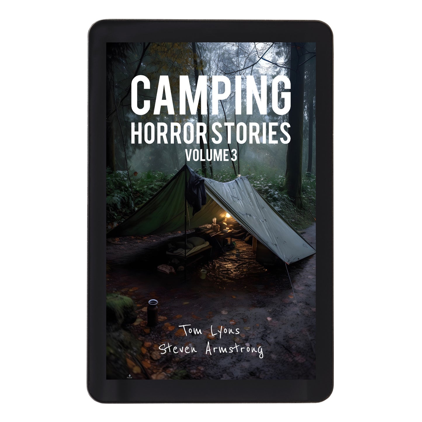 Camping Horror Stories, Volume 3: Strange Encounters with the Unknown