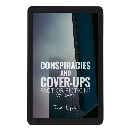 Conspiracies and Cover-Ups: Fact or Fiction? Volume 2 [PREORDER]