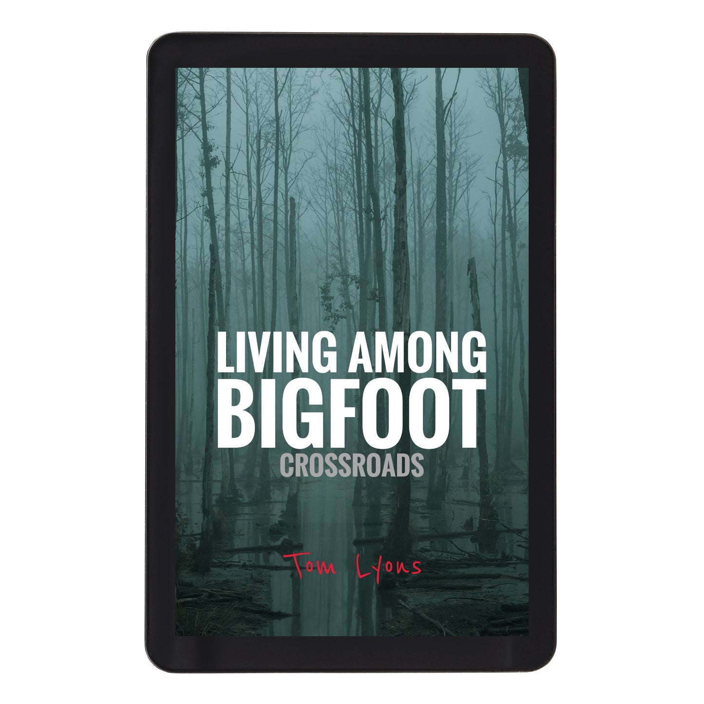 Living Among Bigfoot: Crossroads