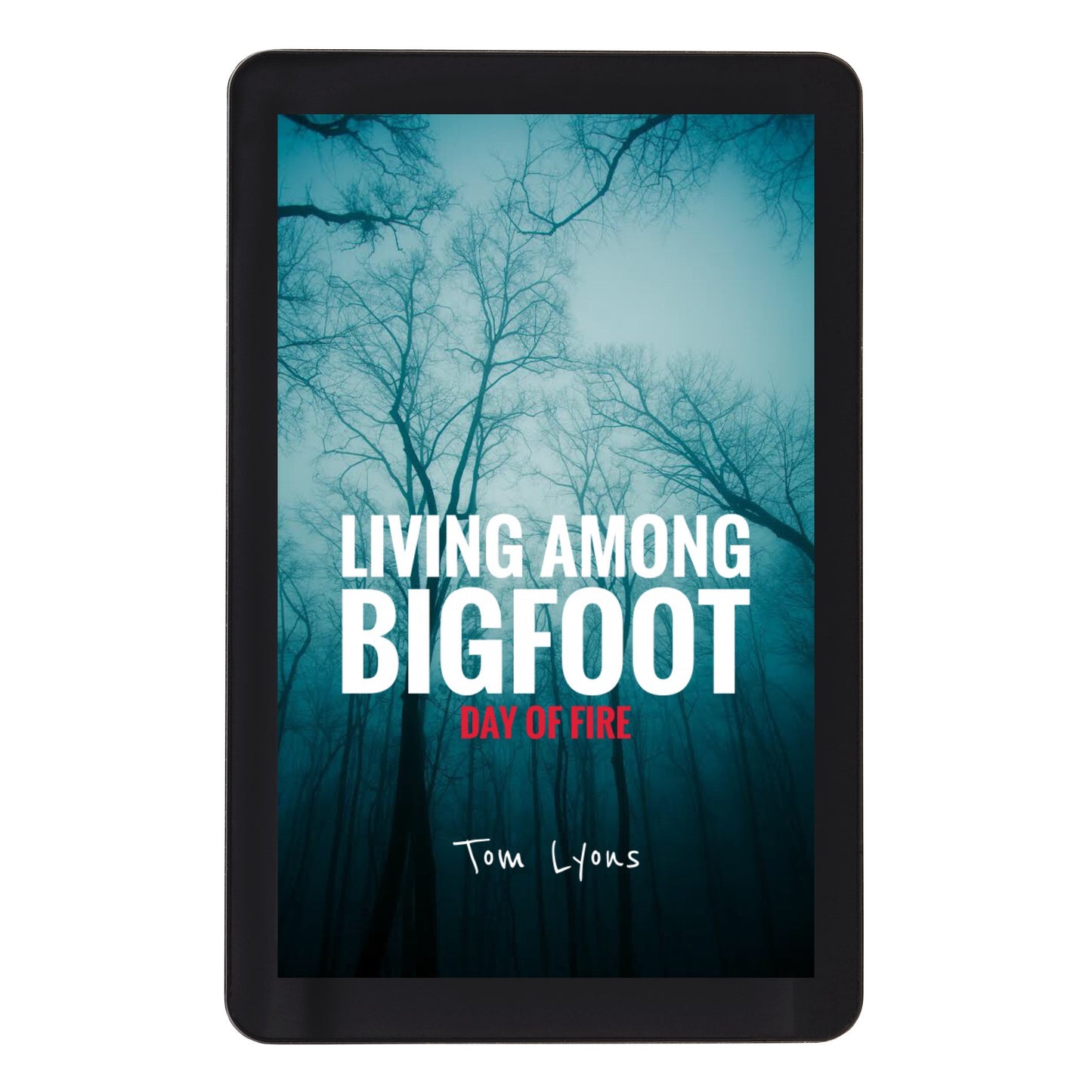 Living Among Bigfoot: Day of Fire