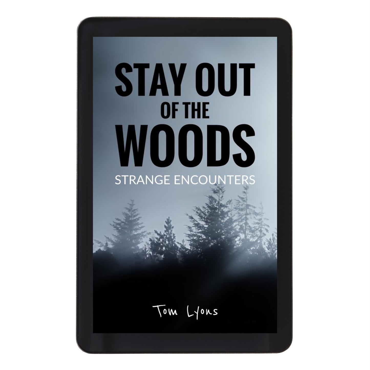 Stay Out of the Woods: Strange Encounters