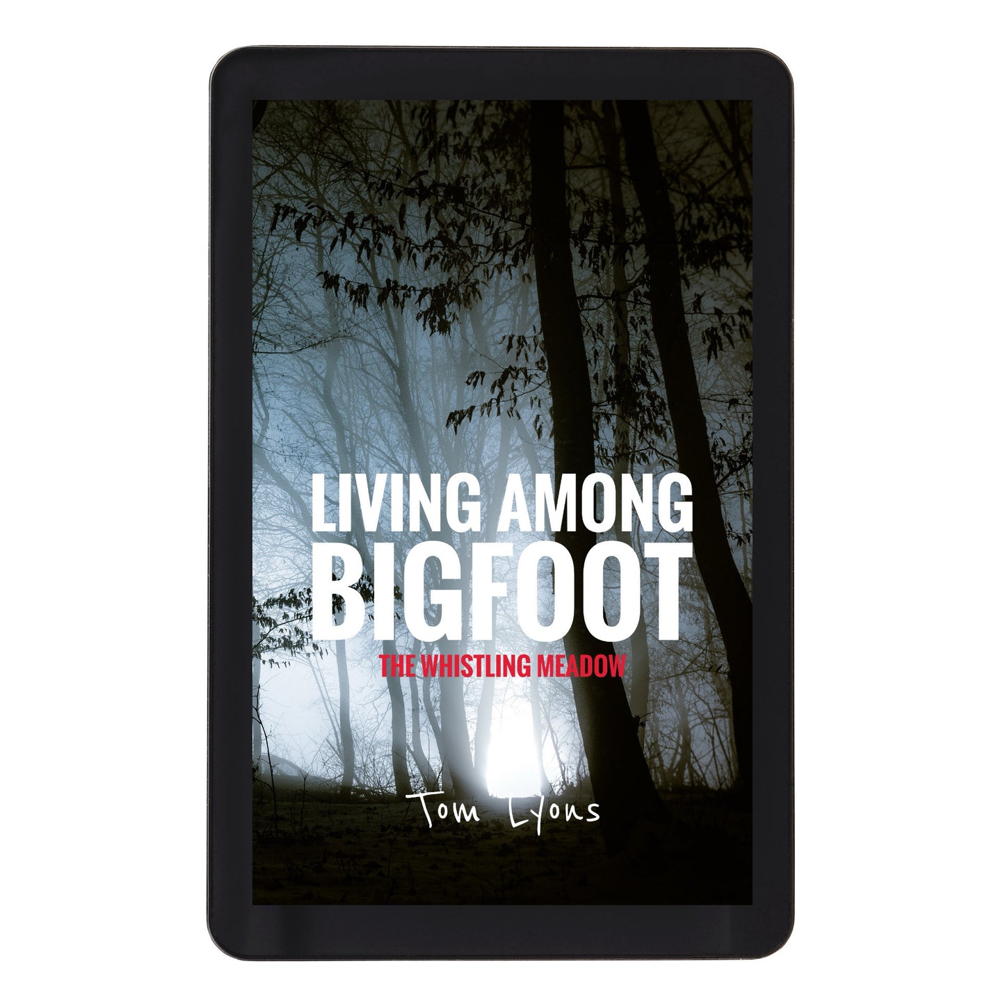 Living Among Bigfoot: The Whistling Meadow