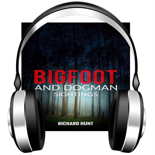 Bigfoot and Dogman Sightings (Audiobook Edition)